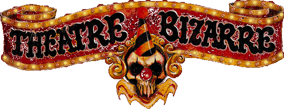 Theater Bizarre